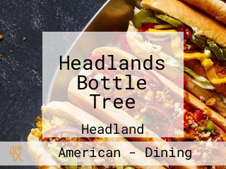 Headlands Bottle Tree