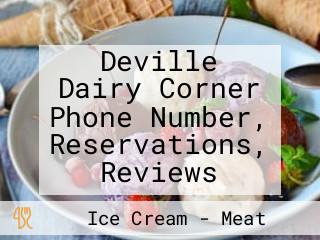 Deville Dairy Corner Phone Number, Reservations, Reviews