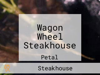 Wagon Wheel Steakhouse