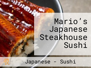 Mario’s Japanese Steakhouse Sushi