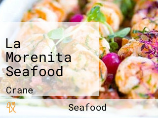 La Morenita Seafood