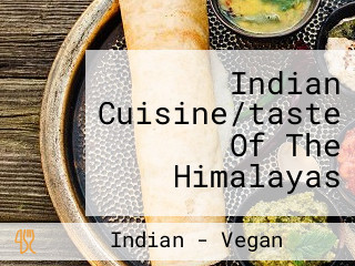 Indian Cuisine/taste Of The Himalayas