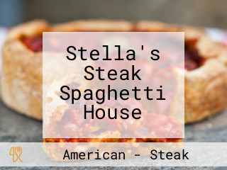 Stella's Steak Spaghetti House