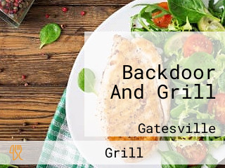 Backdoor And Grill