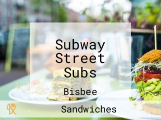 Subway Street Subs