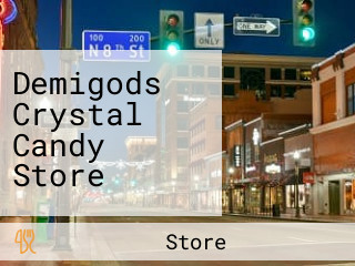 Demigods Crystal Candy Store