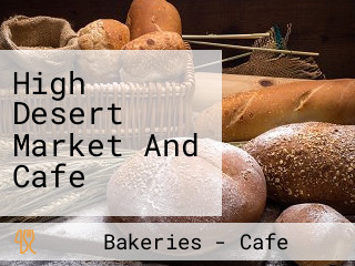 High Desert Market And Cafe