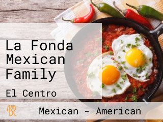 La Fonda Mexican Family