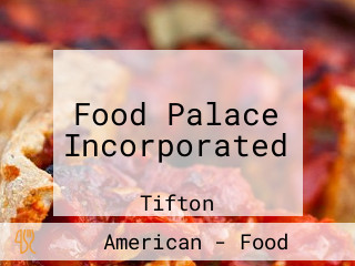 Food Palace Incorporated