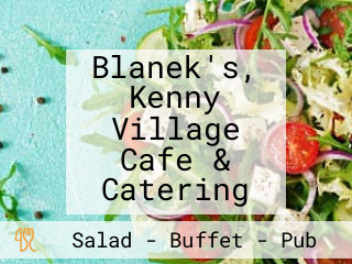 Blanek's, Kenny Village Cafe & Catering