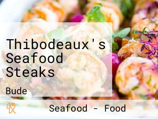 Thibodeaux's Seafood Steaks