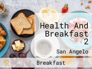 Health And Breakfast 2