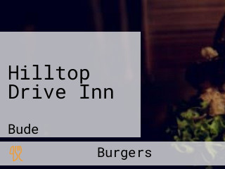 Hilltop Drive Inn