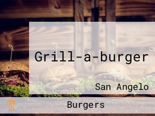 Grill-a-burger