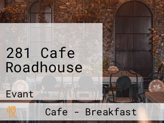 281 Cafe Roadhouse