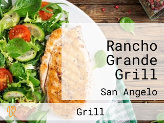 Rancho Grande Grill