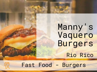 Manny's Vaquero Burgers