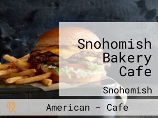 Snohomish Bakery Cafe