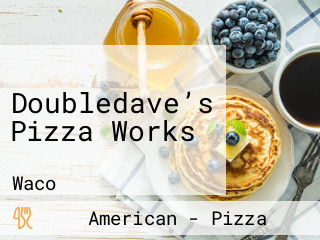 Doubledave’s Pizza Works