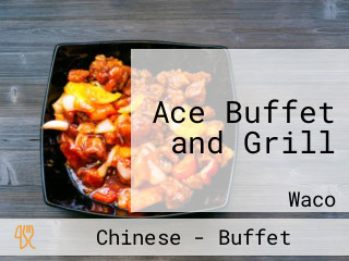 Ace Buffet and Grill