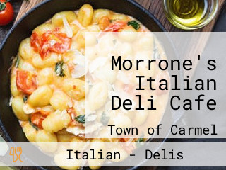 Morrone's Italian Deli Cafe