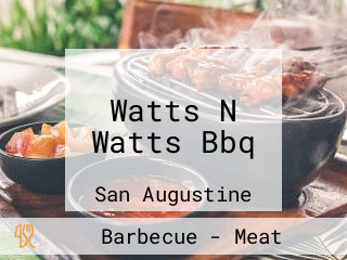 Watts N Watts Bbq