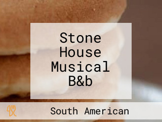 Stone House Musical B&b