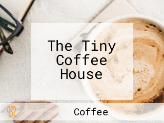 The Tiny Coffee House