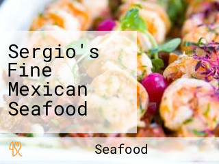 Sergio's Fine Mexican Seafood