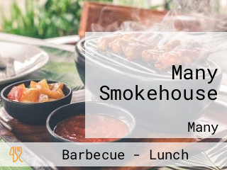 Many Smokehouse