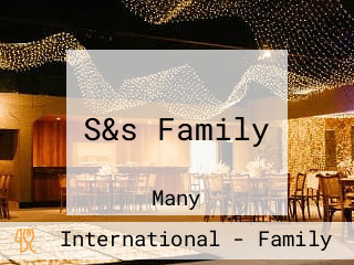 S&s Family