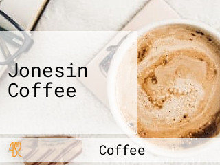 Jonesin Coffee