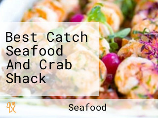 Best Catch Seafood And Crab Shack