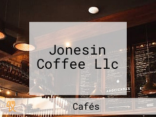 Jonesin Coffee Llc