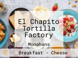 El Chapito Tortilla Factory