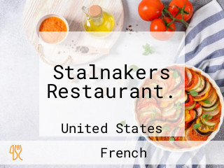 Stalnakers Restaurant.