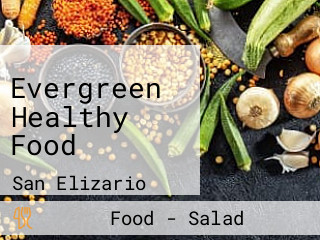 Evergreen Healthy Food