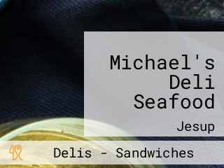 Michael's Deli Seafood