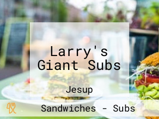 Larry's Giant Subs