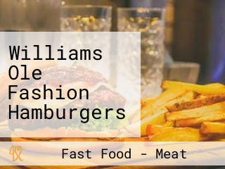 Williams Ole Fashion Hamburgers