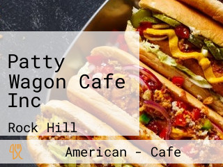 Patty Wagon Cafe Inc