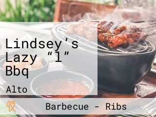 Lindsey’s Lazy “l” Bbq