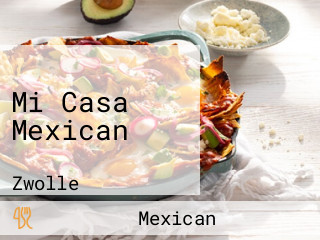 Mi Casa Mexican