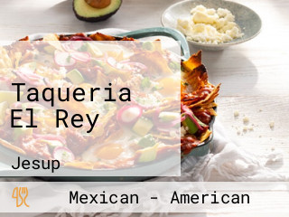 Taqueria El Rey