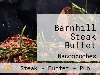 Barnhill Steak Buffet