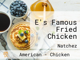 E's Famous Fried Chicken