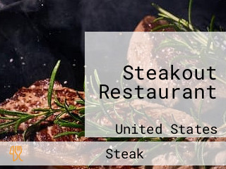 Steakout Restaurant