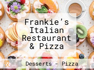 Frankie’s Italian Restaurant & Pizza