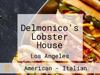 Delmonico's Lobster House