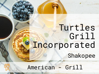 Turtles Grill Incorporated